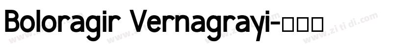 Boloragir Vernagrayi字体转换